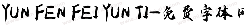 YUN FEN FEI YUN TI字体转换